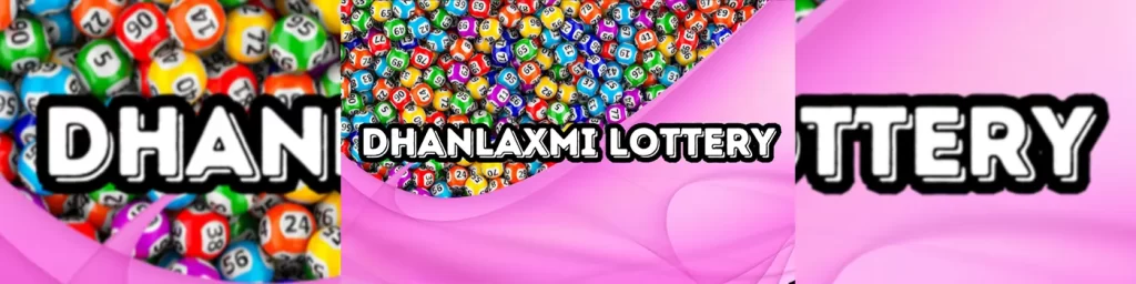 dhanlaxmi lottery