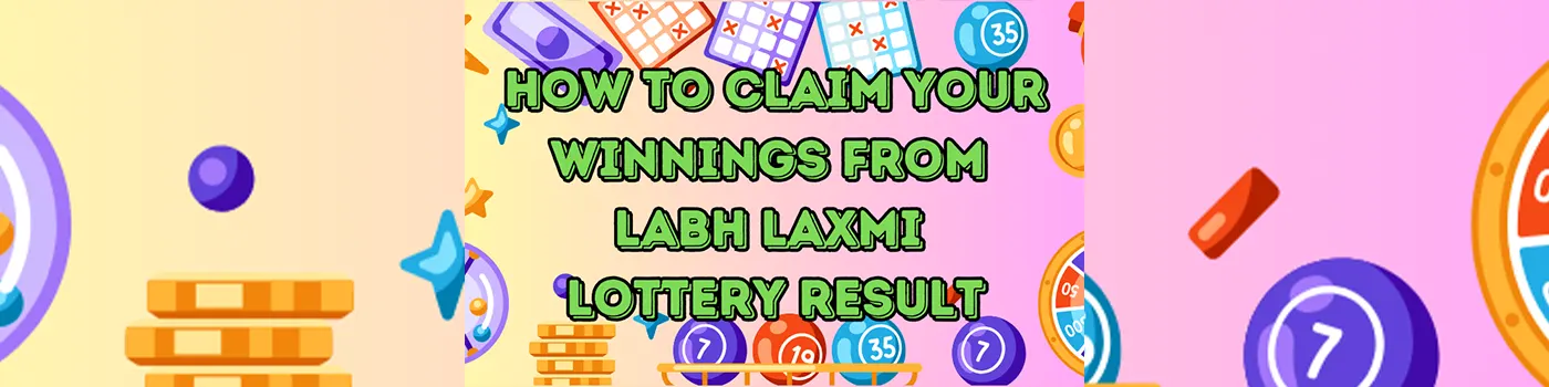 How to Claim Your Winnings from Labh Laxmi Lottery Result