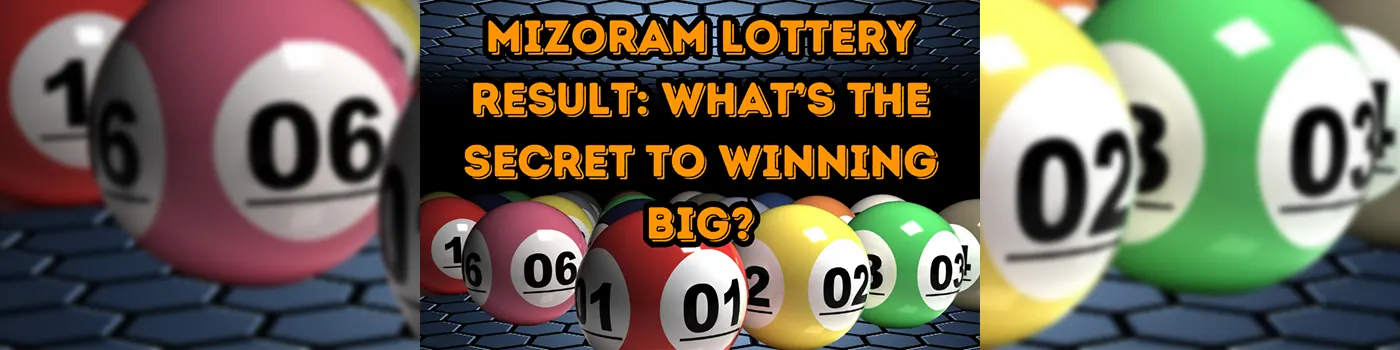 Mizoram Lottery Result: What’s the Secret to Winning Big?