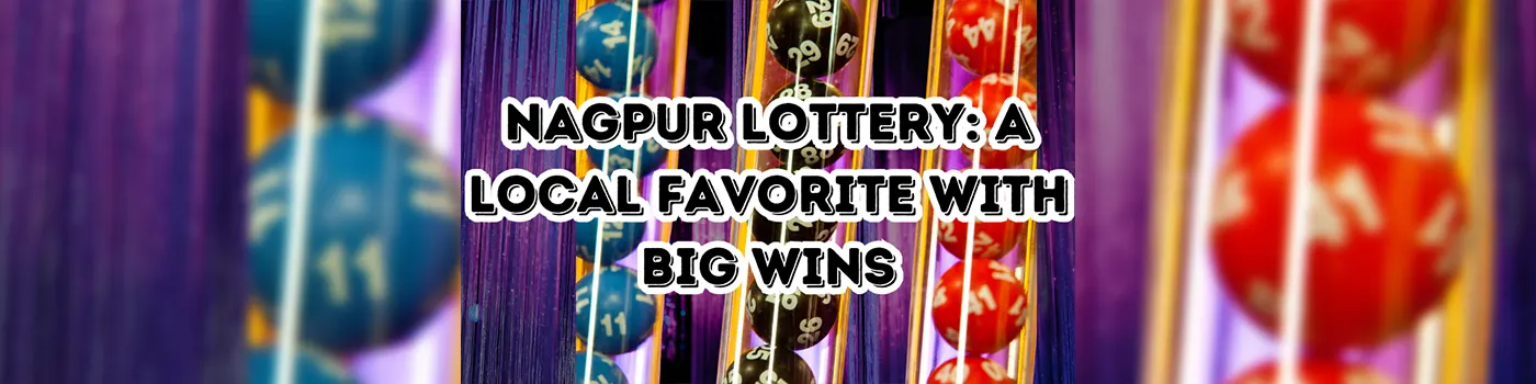 Nagpur Lottery: A Local Favorite with Big Wins