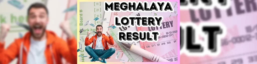 meghalaya lottery result