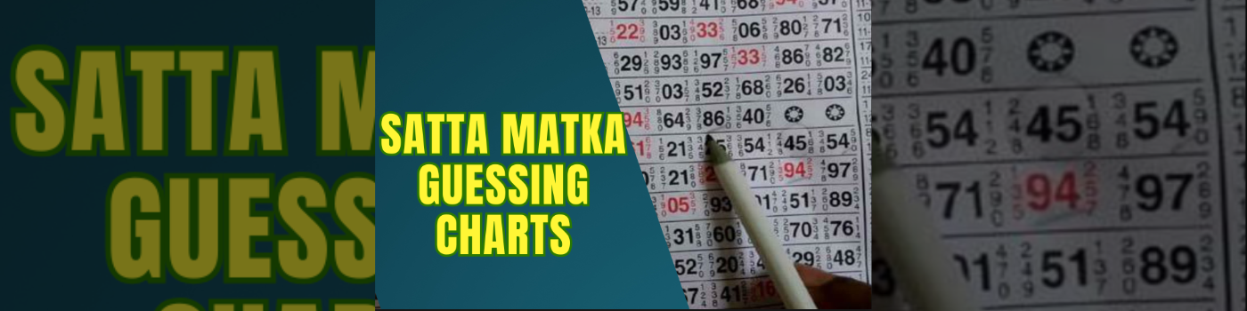 How to Interpret Satta Matka Guessing Charts: A Step-by-Step Guide